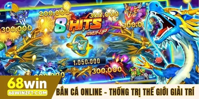 Chơi Bắn Cá Online Tại Nhà Cái 68WIN