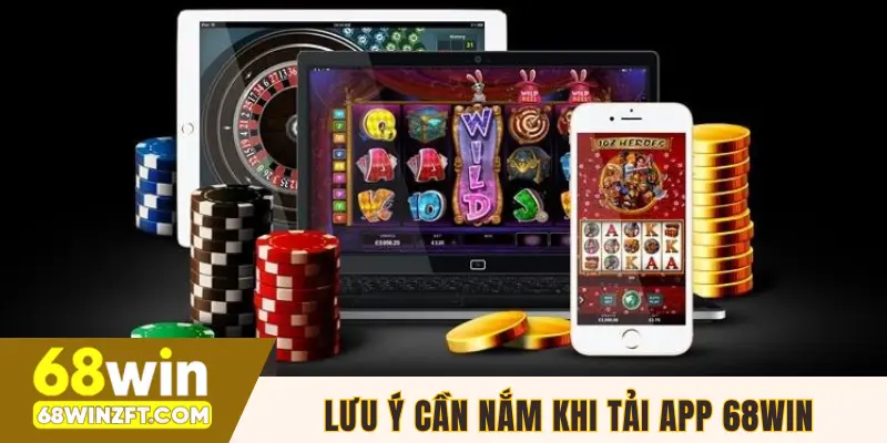 Nắm bắt các lưu ý để quá trình tải app thuận tiện